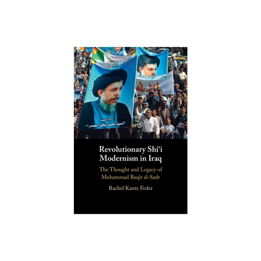 Cambridge University Press Revolutionary Shi'i Modernism in Iraq (häftad, eng)