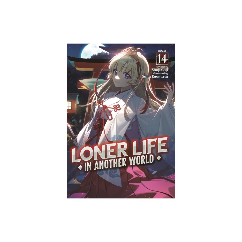 Seven Seas Entertainment, LLC Loner Life in Another World (Light Novel) Vol. 14 (häftad, eng)