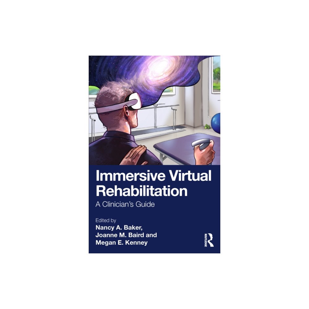 Taylor & francis ltd Immersive Virtual Rehabilitation (häftad, eng)