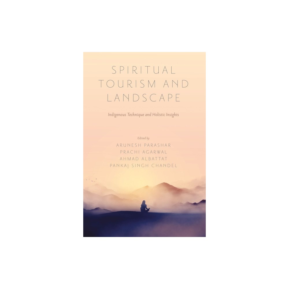 Emerald Publishing Limited Spiritual Tourism and Landscape (inbunden, eng)