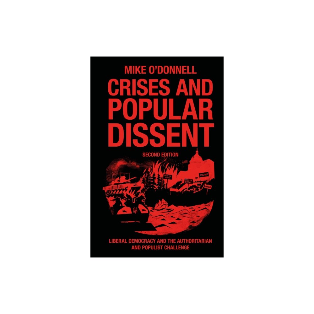 Emerald Publishing Limited Crises and Popular Dissent (häftad, eng)
