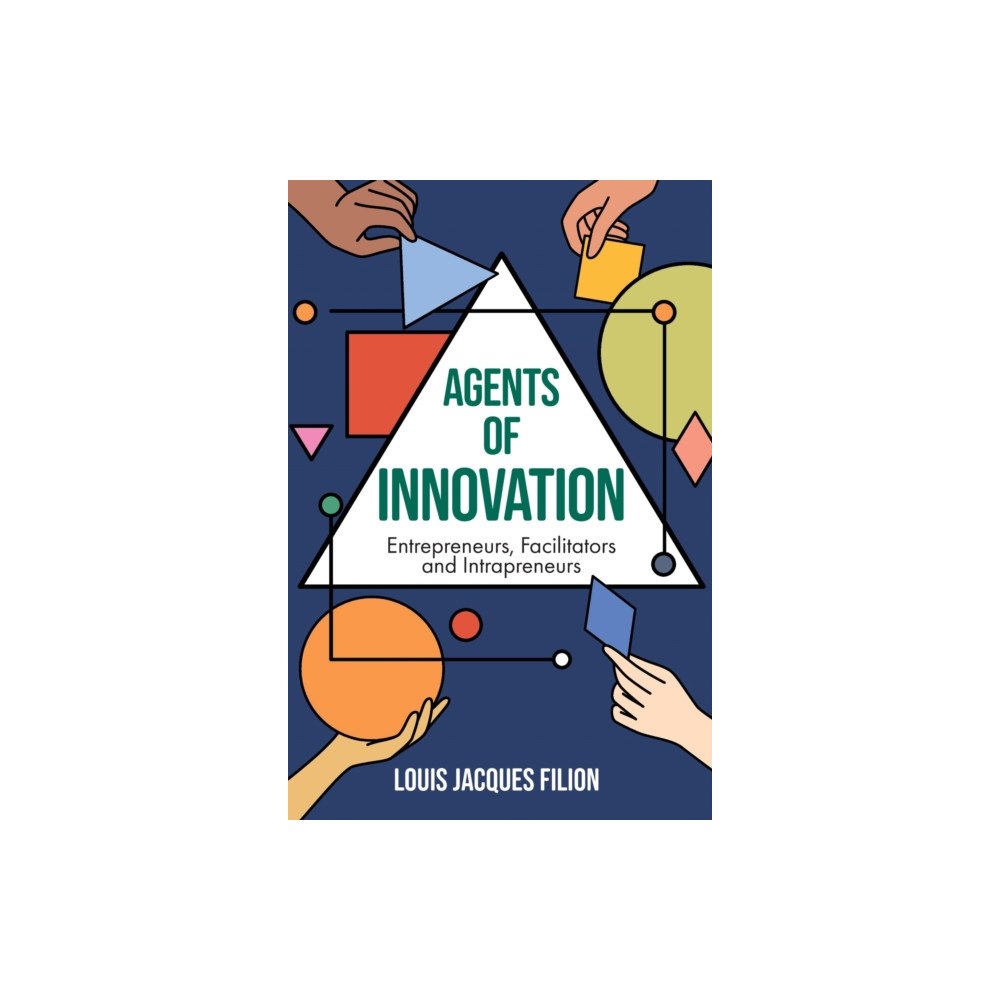 Emerald Publishing Limited Agents of Innovation (häftad, eng)