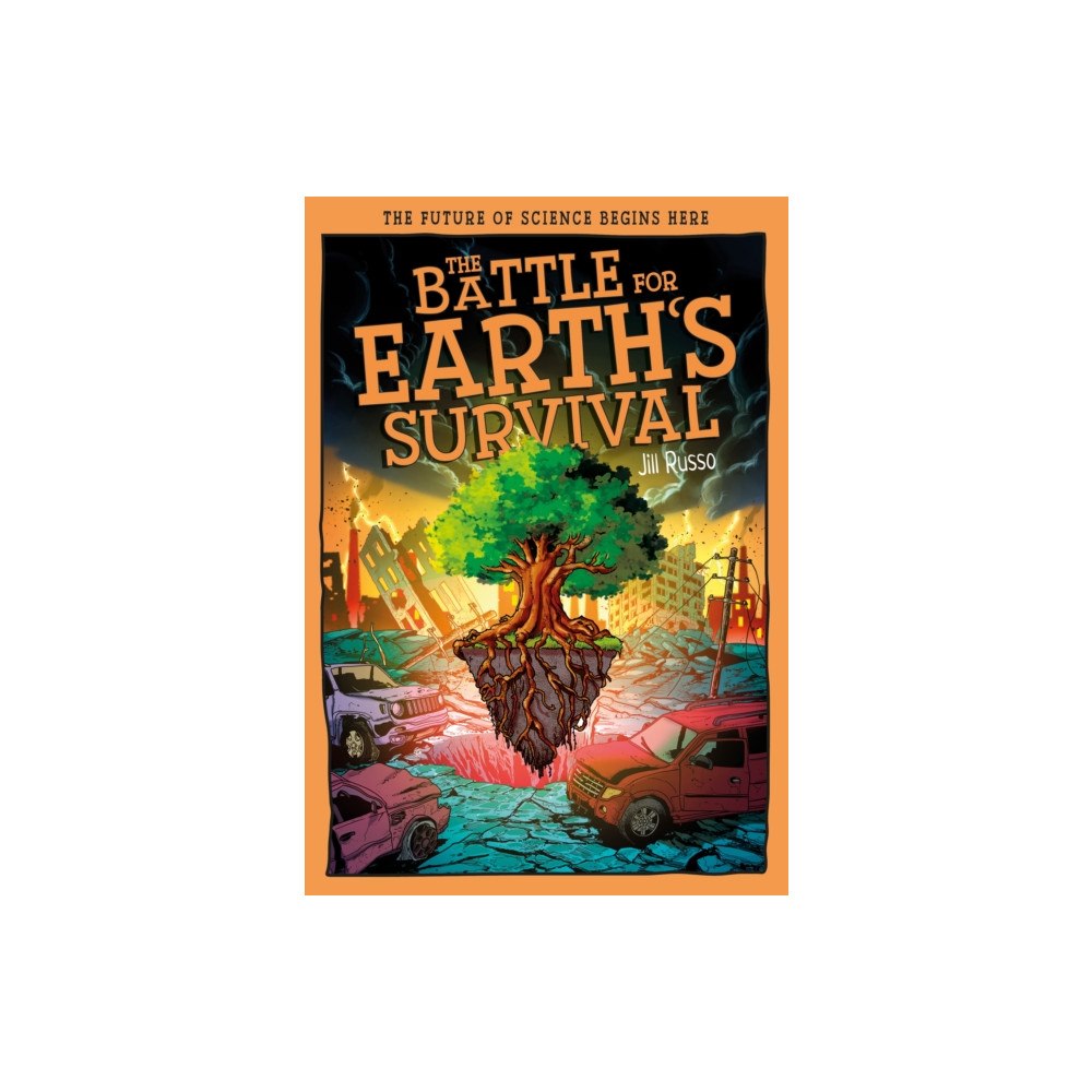 Hungry Tomato Ltd The Battle for Earth's Survival (inbunden, eng)