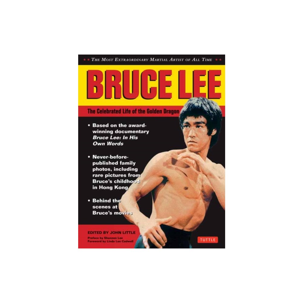 Tuttle Publishing Bruce Lee: The Celebrated Life of the Golden Dragon (inbunden, eng)