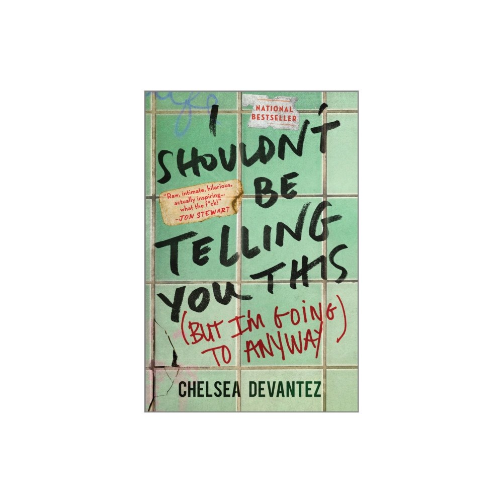 Harpercollins publishers inc I Shouldn't Be Telling You This (häftad, eng)