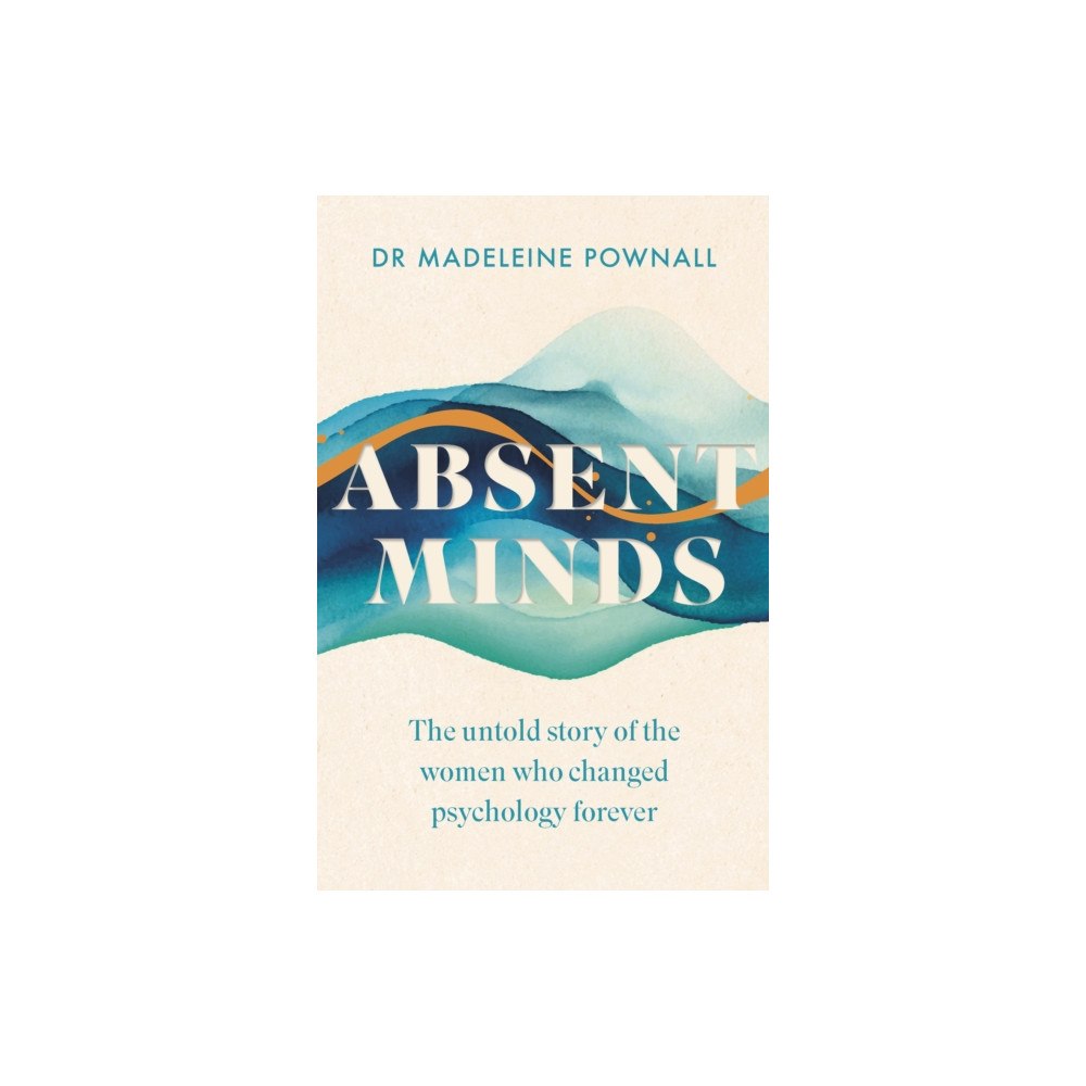Headline Publishing Group Absent Minds (inbunden, eng)