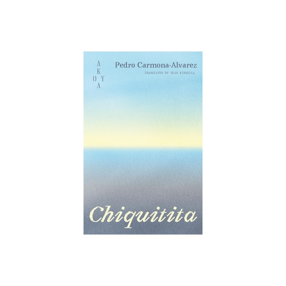 Akoya Publishing Chiquitita (häftad, eng)