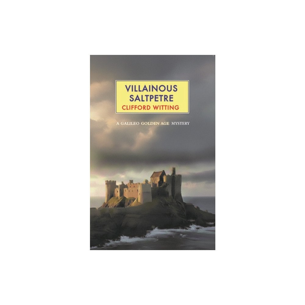 Galileo Publishers Villainous Saltpetre (häftad, eng)