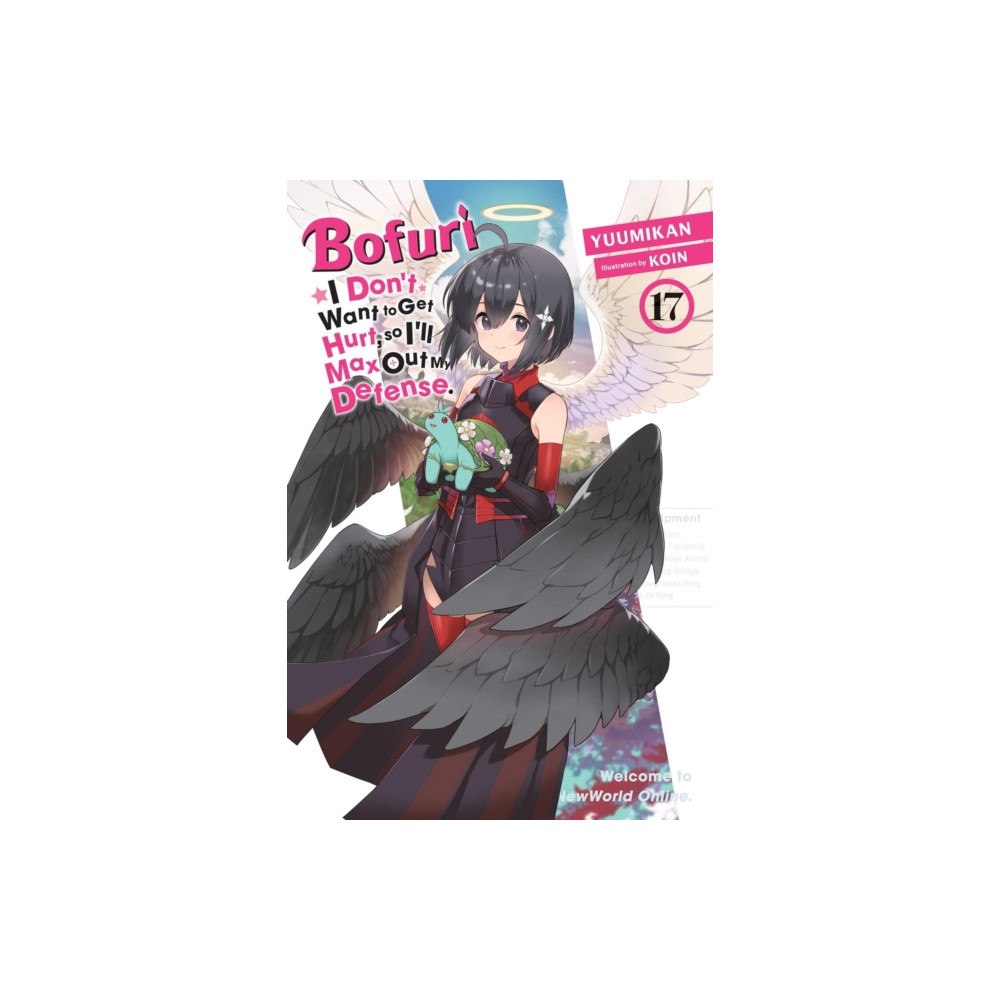 Little, Brown & Company Bofuri: I Don't Want to Get Hurt, so I'll Max Out My Defense., Vol. 17 (light novel) (häftad, eng)