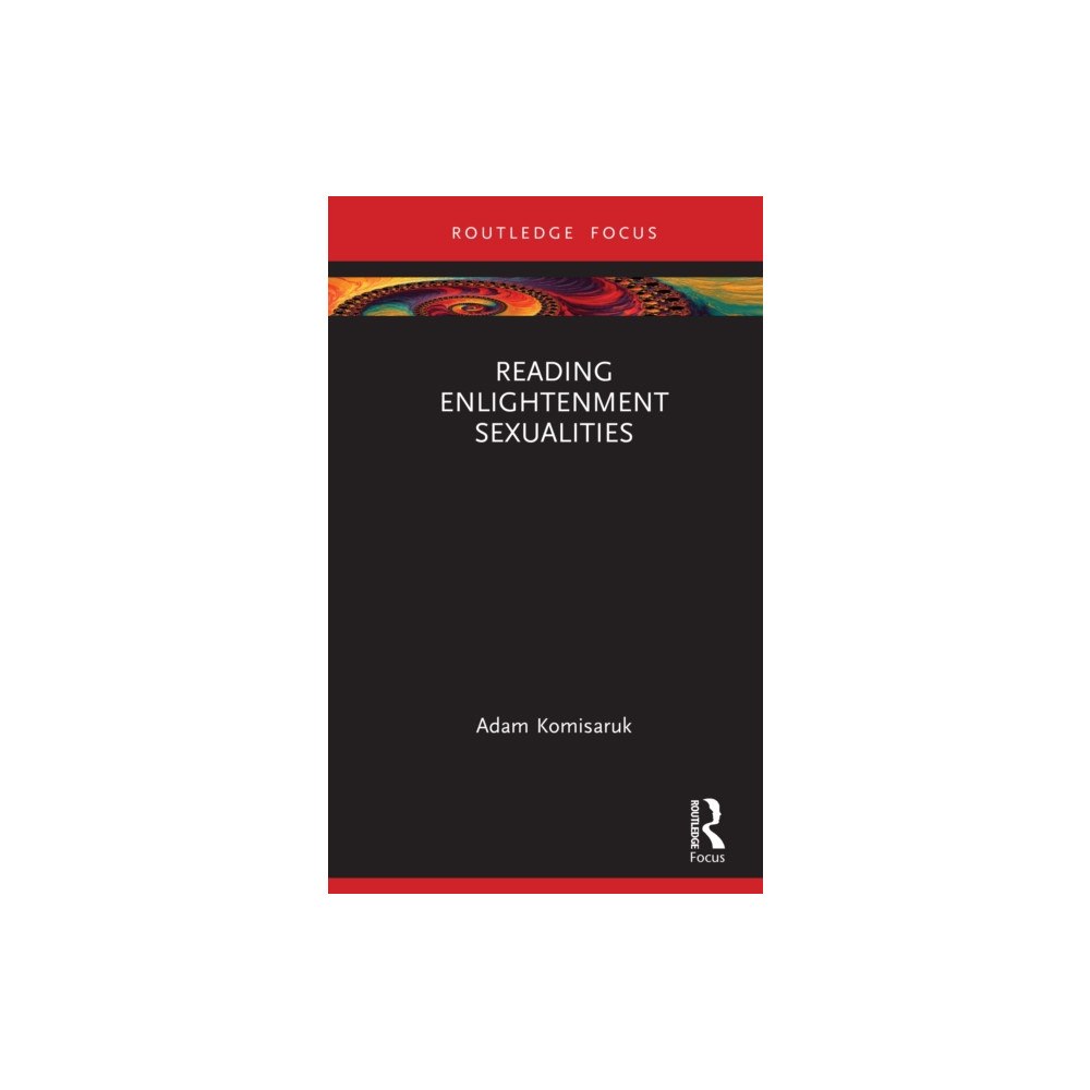 Taylor & francis ltd Reading Enlightenment Sexualities (inbunden, eng)