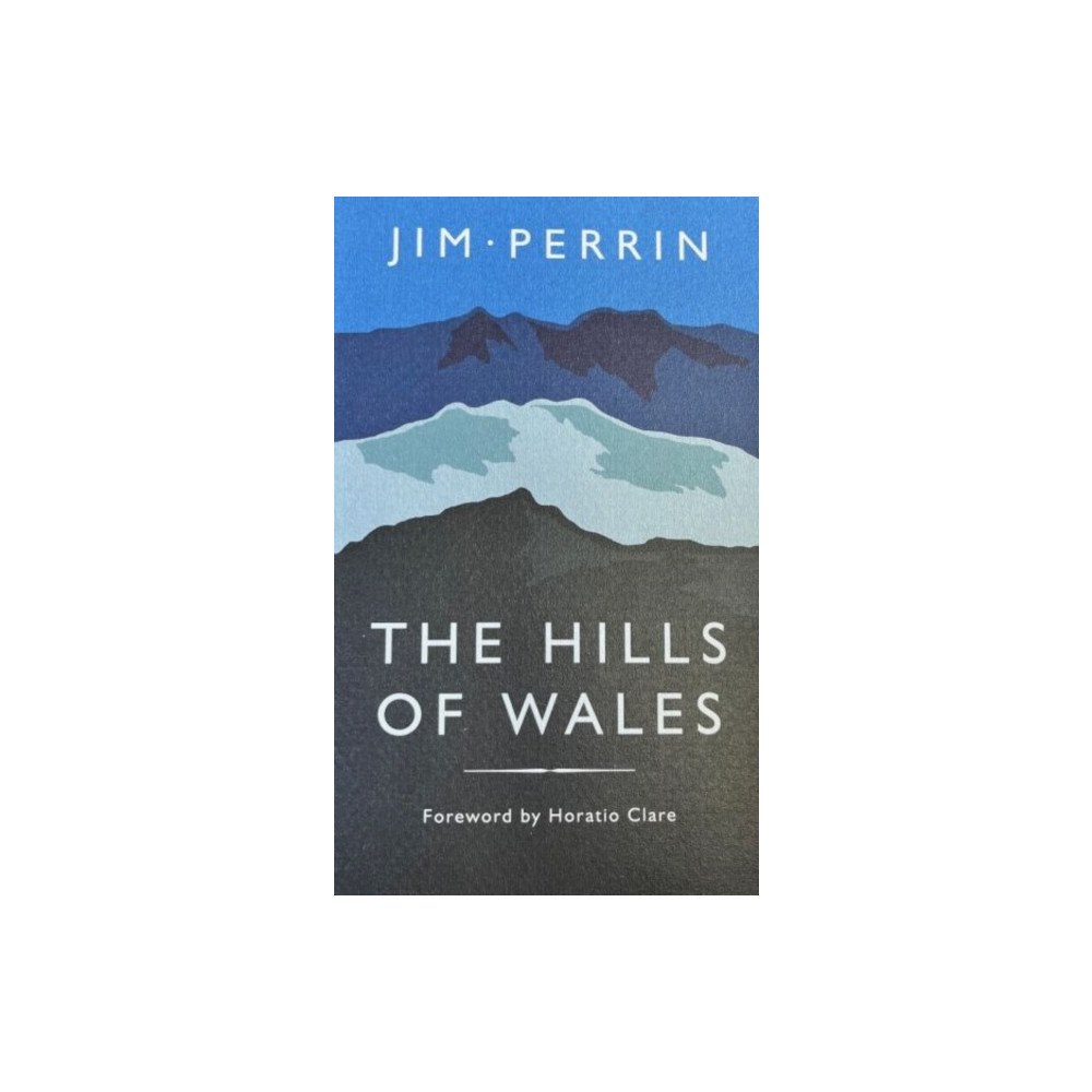Y Lolfa The Hills of Wales (häftad, eng)