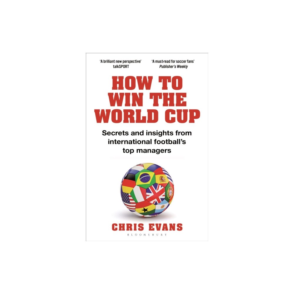 Bloomsbury Publishing PLC How to Win the World Cup (häftad, eng)