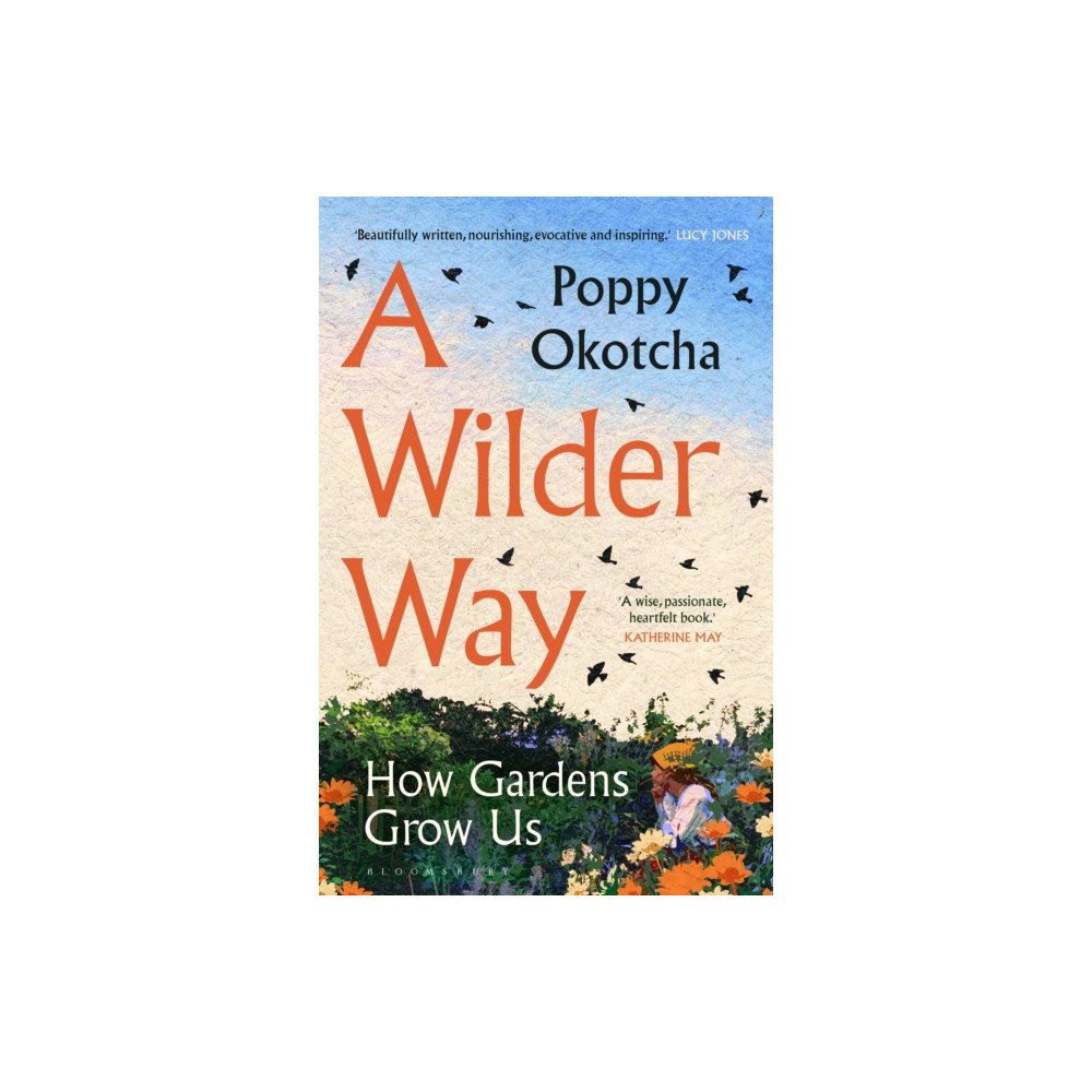 Bloomsbury Publishing PLC A Wilder Way (häftad, eng)
