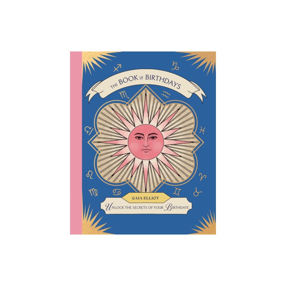 Quadrille Publishing Ltd The Book of Birthdays (inbunden, eng)