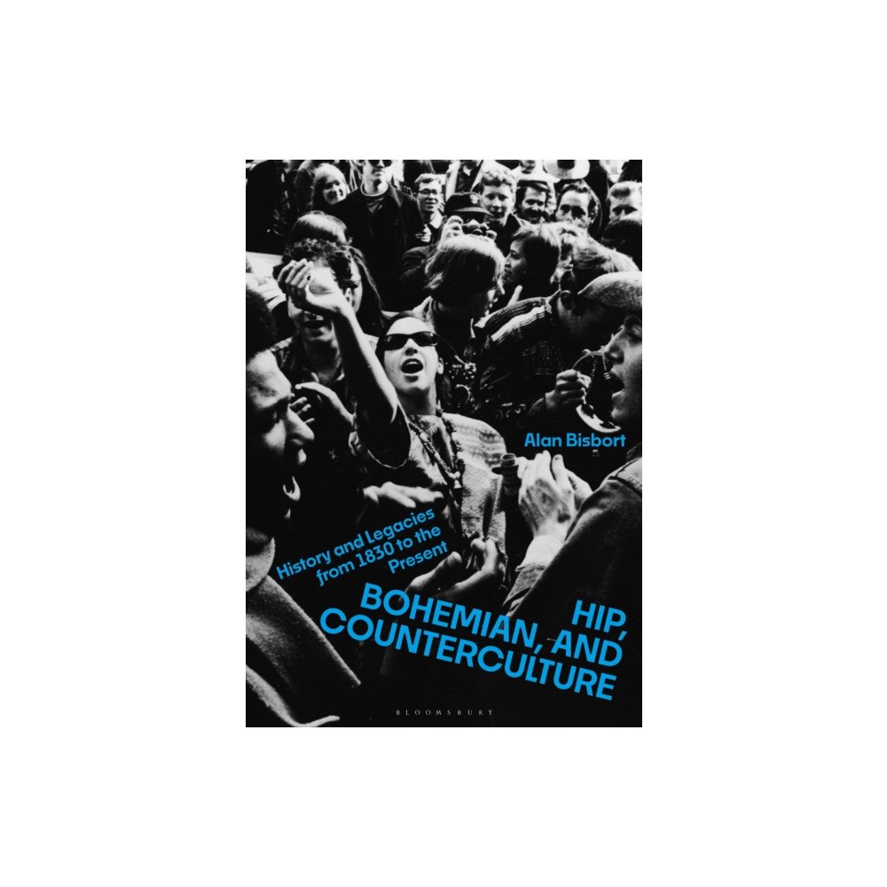 Bloomsbury Publishing PLC Hip, Bohemian, and Counterculture (inbunden, eng)