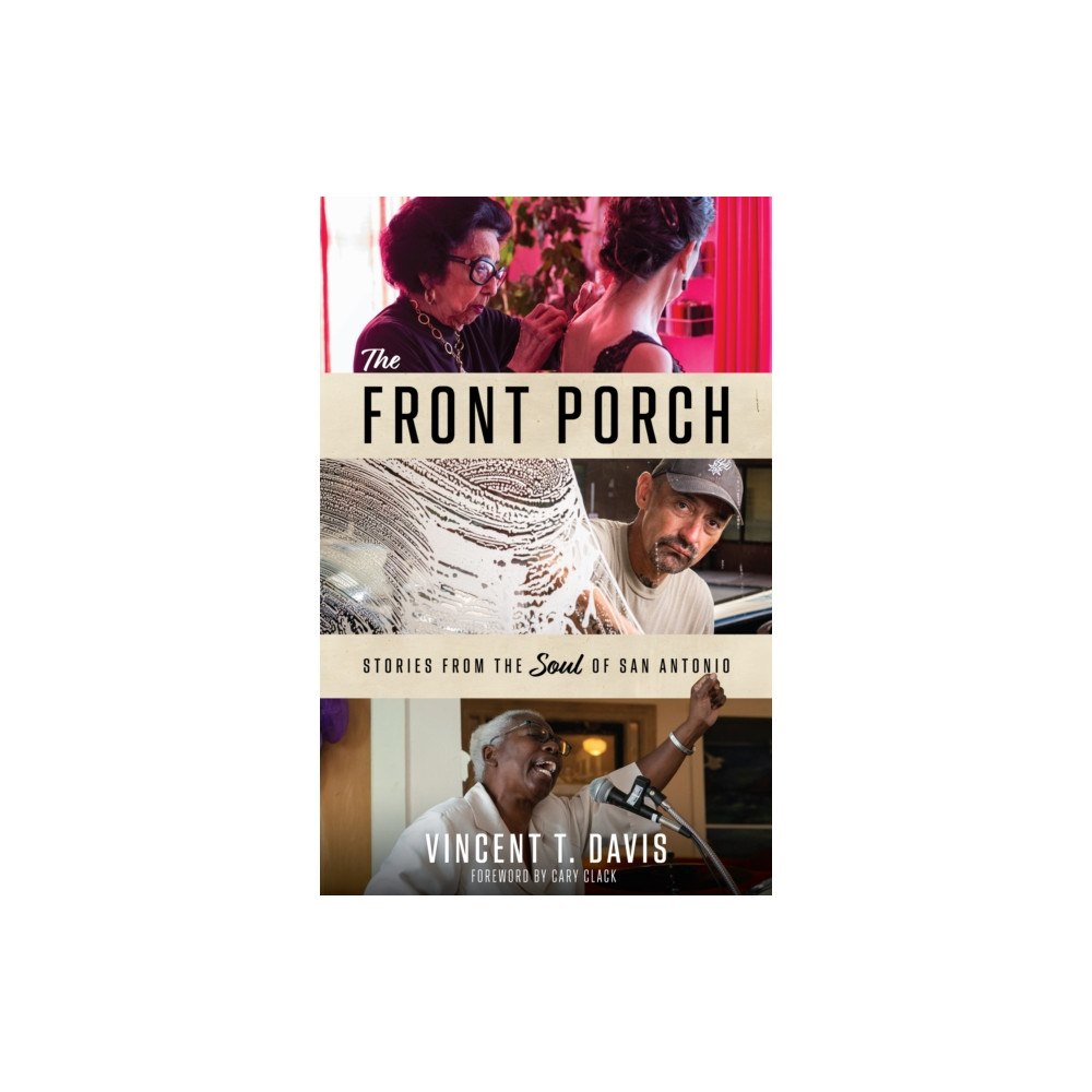 Trinity University Press,U.S. The Front Porch (häftad, eng)