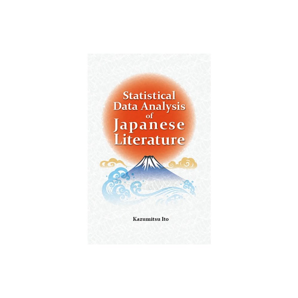 One Peace Books, Incorporated Statistical Data Analysis of Japanese Literature (häftad, eng)