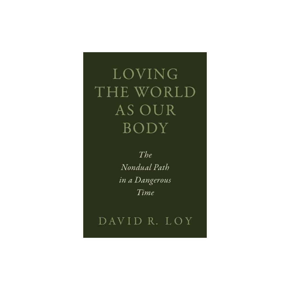 Wisdom publications,u.s. Loving the World as Our Body (häftad, eng)