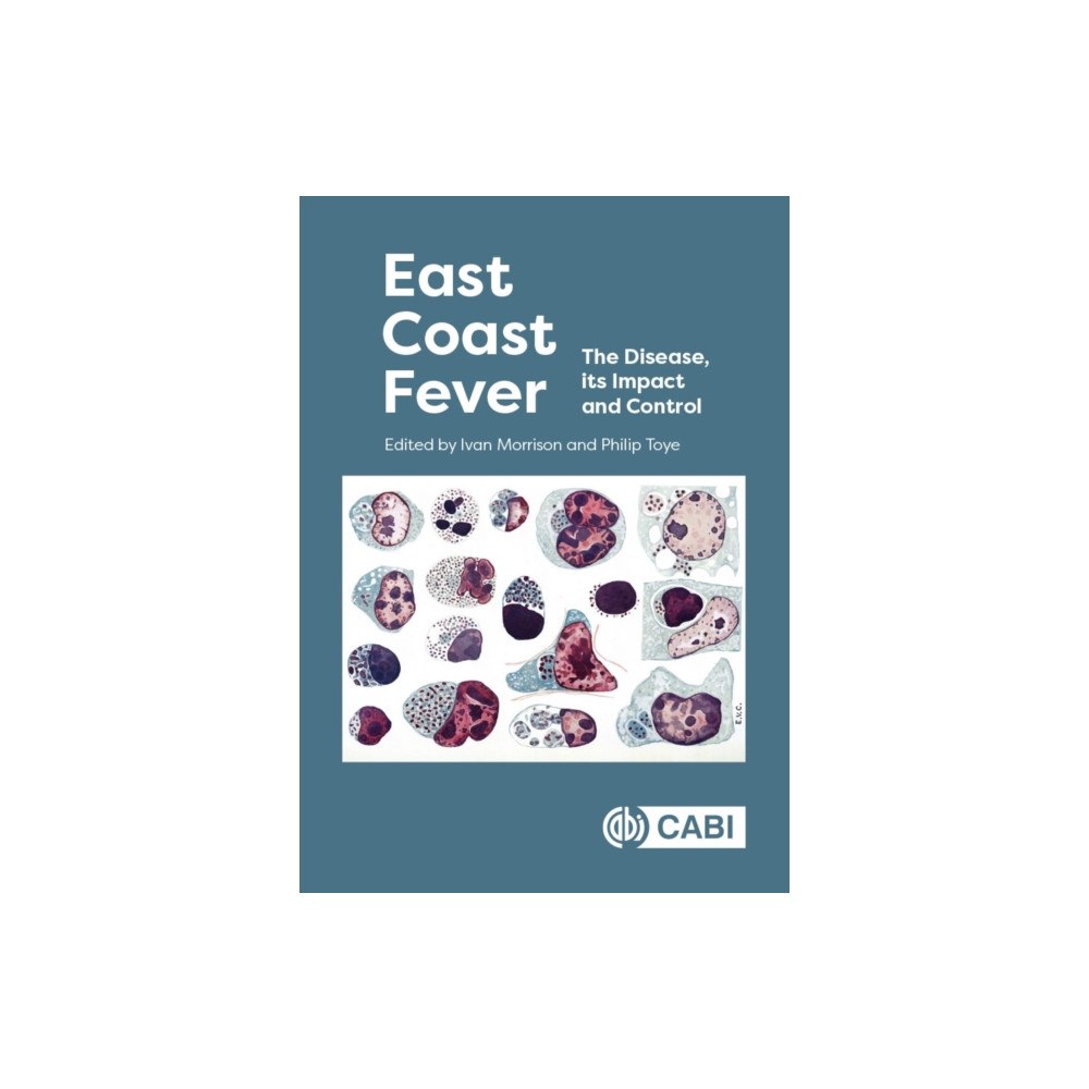 CABI Publishing East Coast Fever (inbunden, eng)