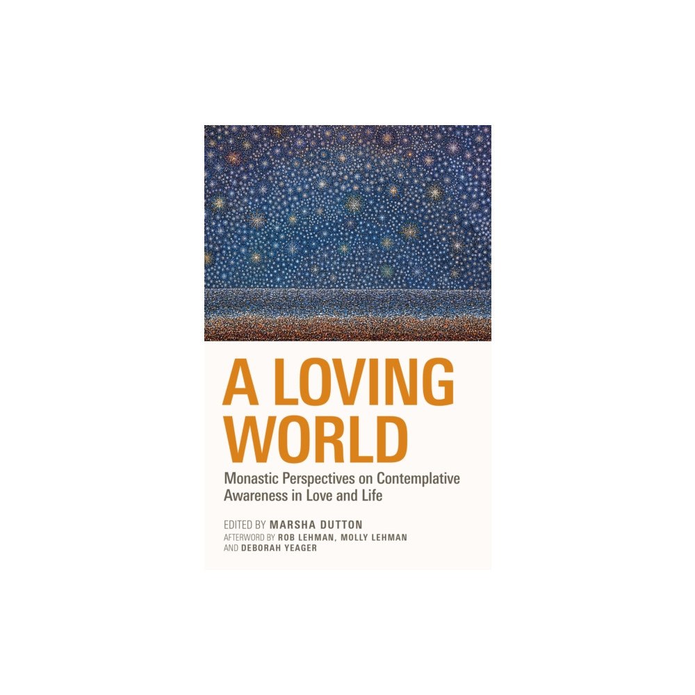 Liturgical Press A Loving World (häftad, eng)