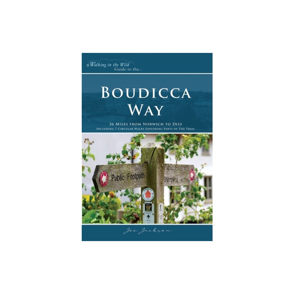 Walking in the Wild Boudicca Way (häftad, eng)