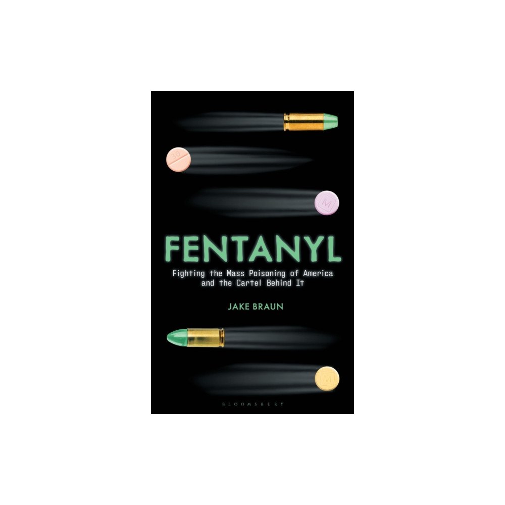 Bloomsbury Publishing PLC Fentanyl (inbunden, eng)