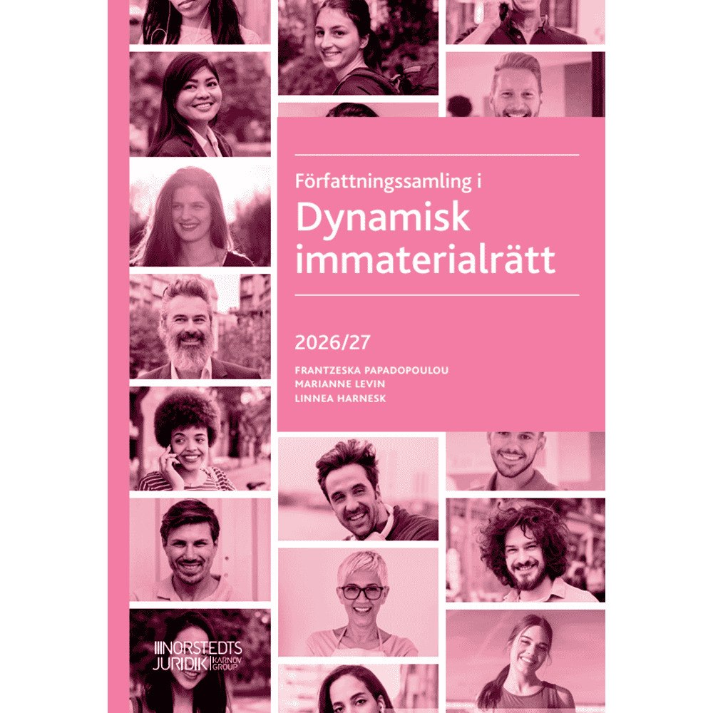 Frantzeska Papadopoulou Skarp Författningssamling i Dynamisk immaterialrätt : 2026/27 (häftad)