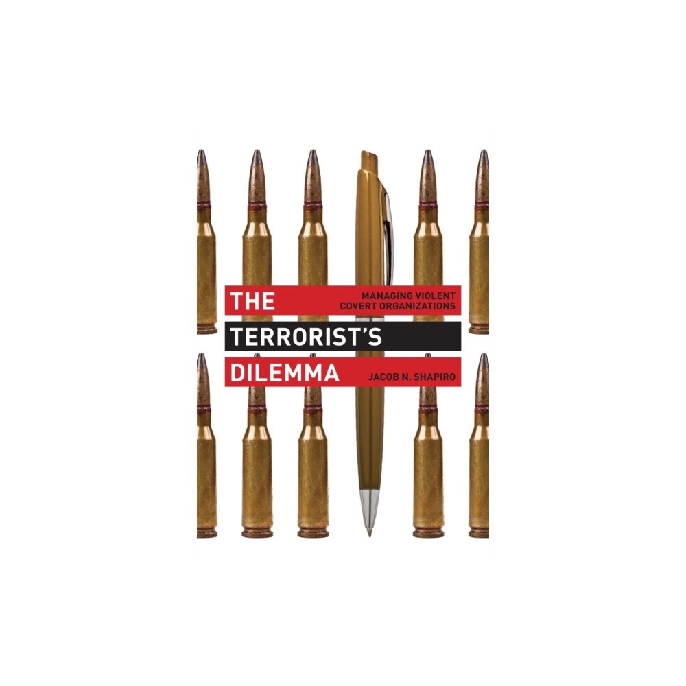 Princeton University Press The Terrorist's Dilemma (häftad, eng)