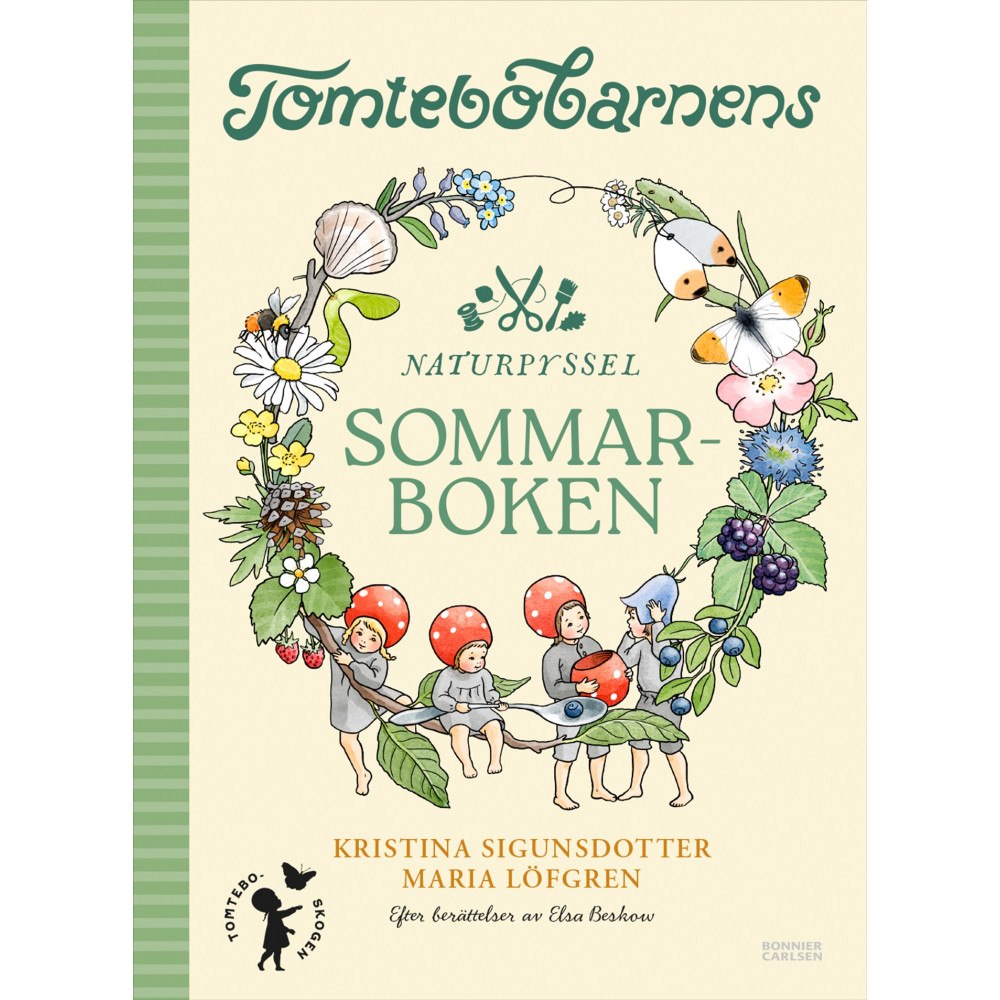 Kristina Sigunsdotter Tomtebobarnens naturpyssel : sommarboken (inbunden)