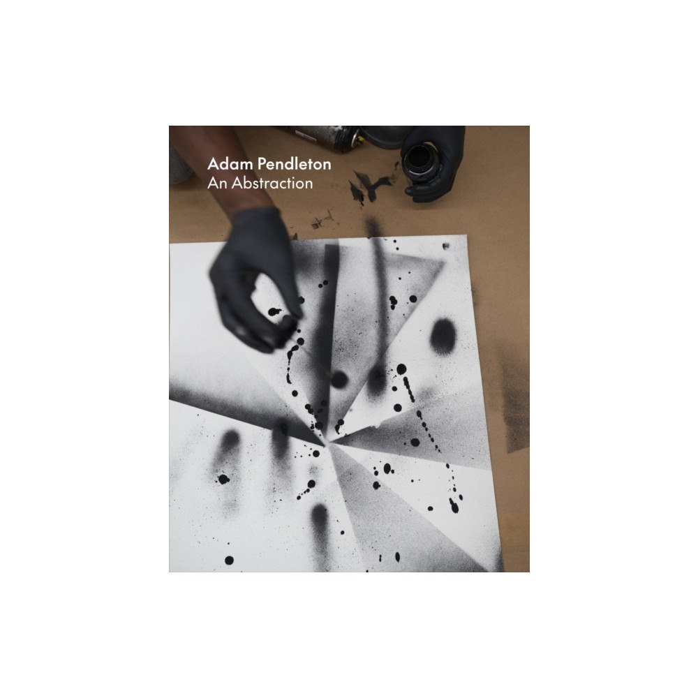 Pace Publishing Adam Pendleton: An Abstraction (inbunden, eng)