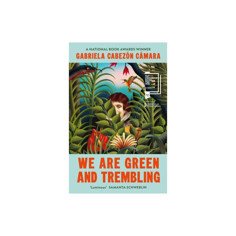 Gabriela Cabezon Camara We Are Green and Trembling (pocket, eng)