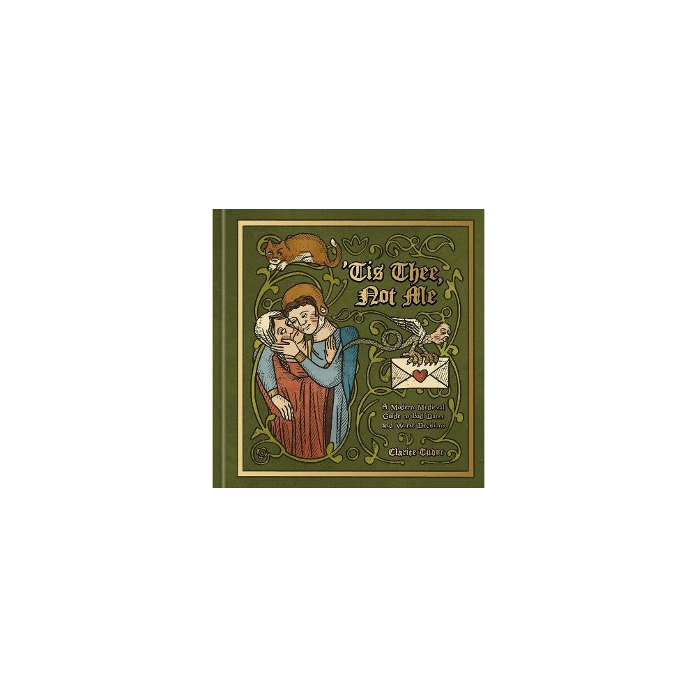 Clarice Tudor 'Tis Thee, Not Me (inbunden, eng)