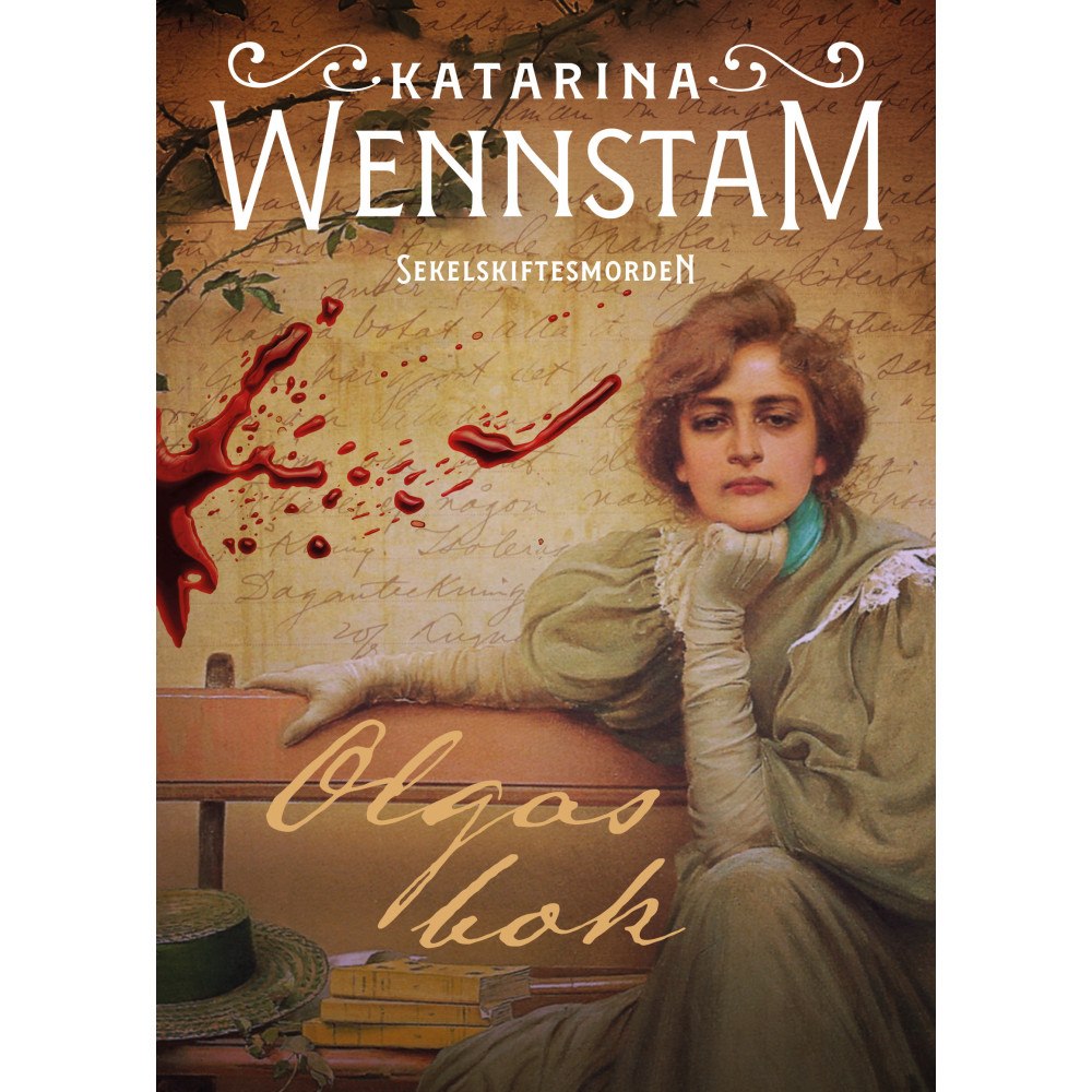 Katarina Wennstam Olgas bok (inbunden)
