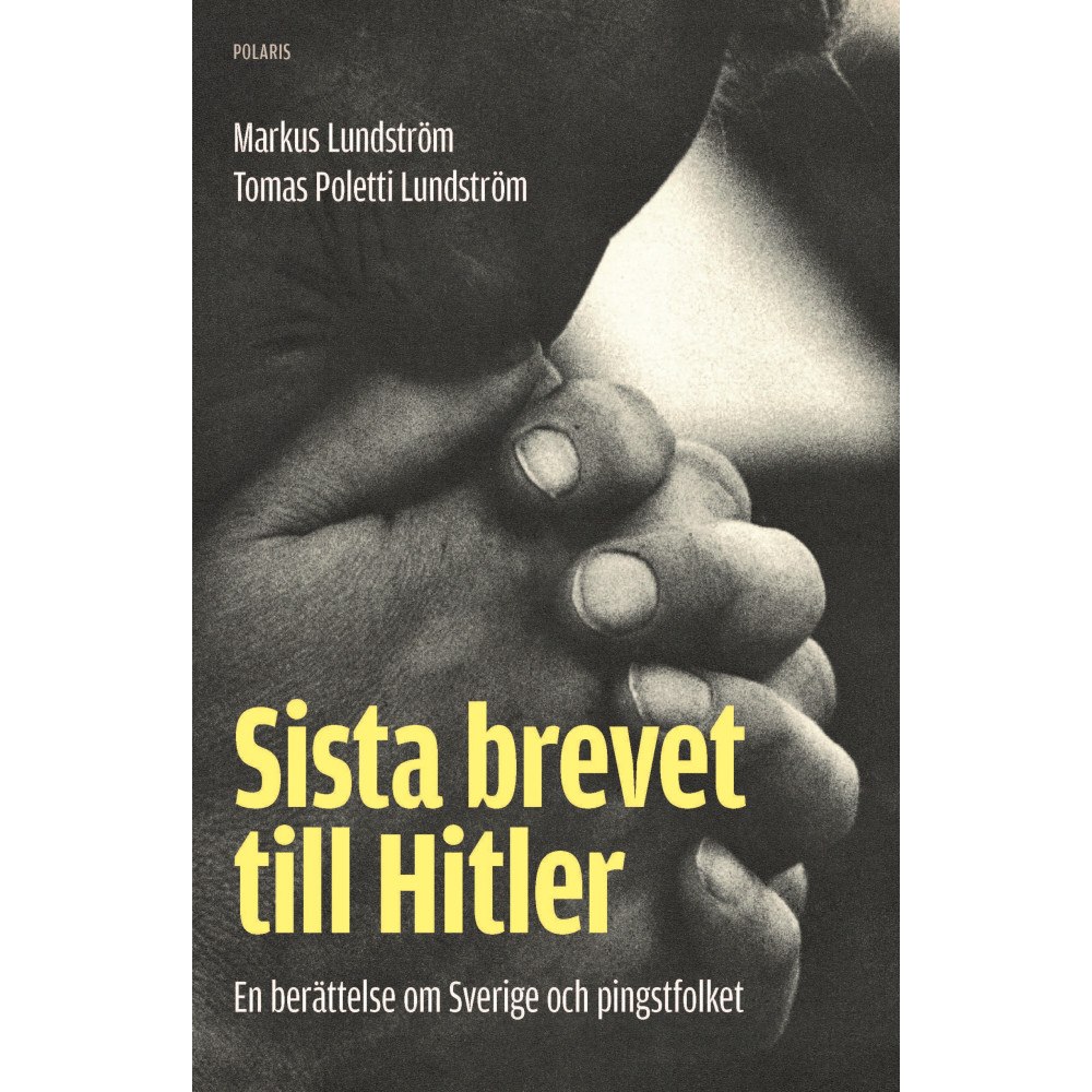 Markus Lundström Sista brevet till Hitler (inbunden)