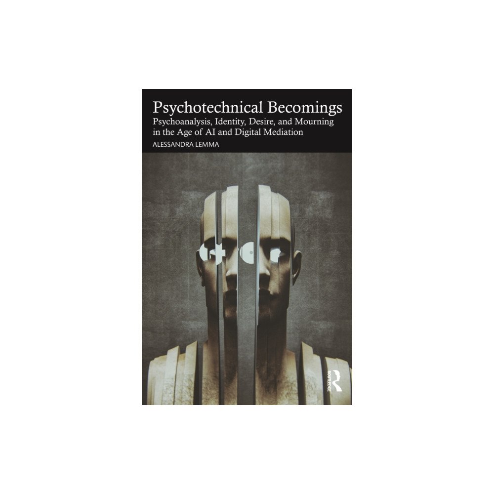 Taylor & francis ltd Psychotechnical Becomings (häftad, eng)