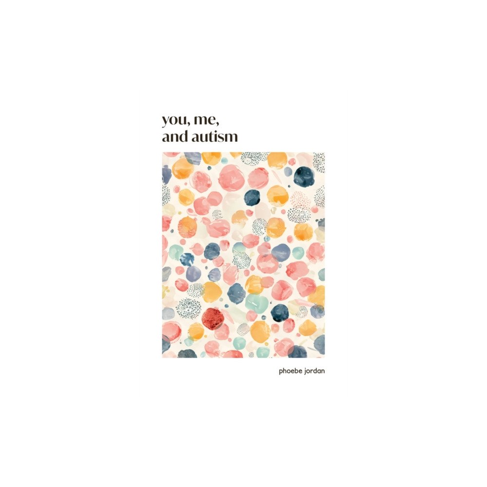 Upriver Press You, Me, and Autism (häftad, eng)