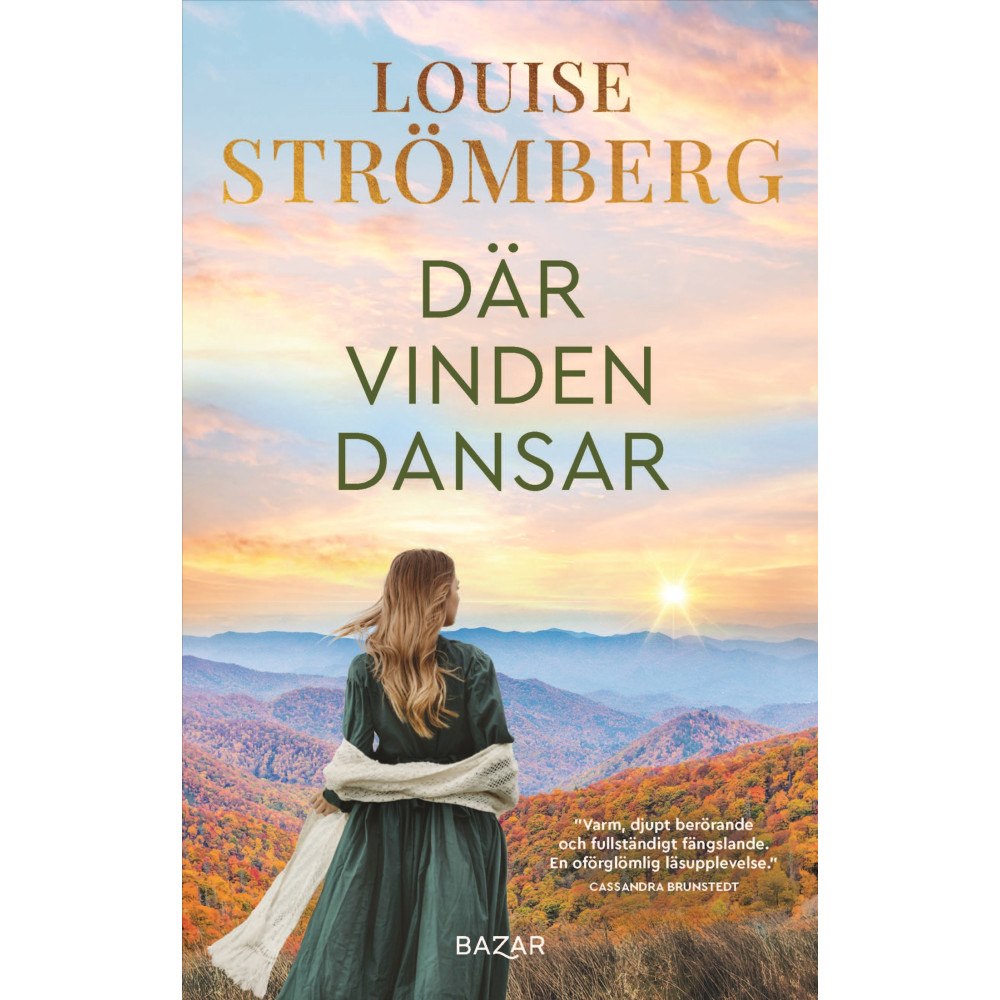 Louise Strömberg Där vinden dansar (inbunden)
