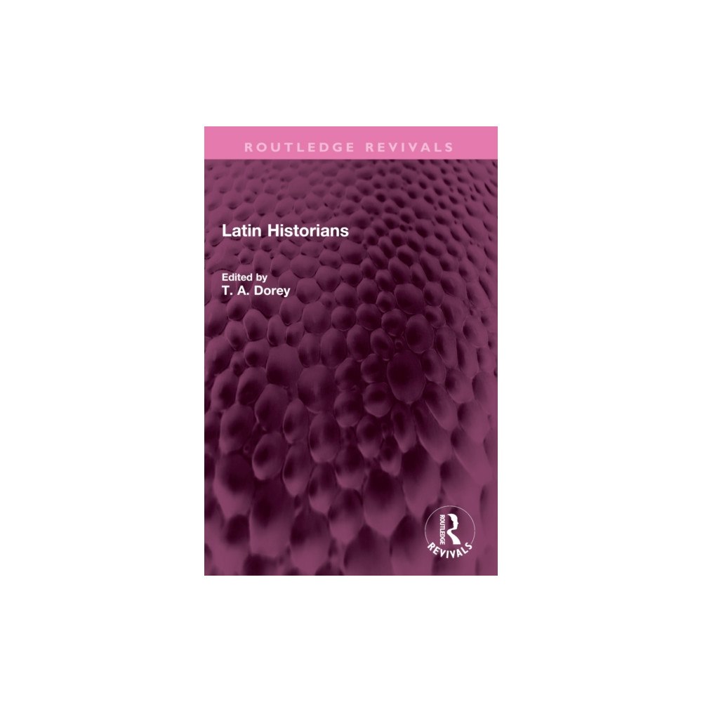 Taylor & francis ltd Latin Historians (häftad, eng)