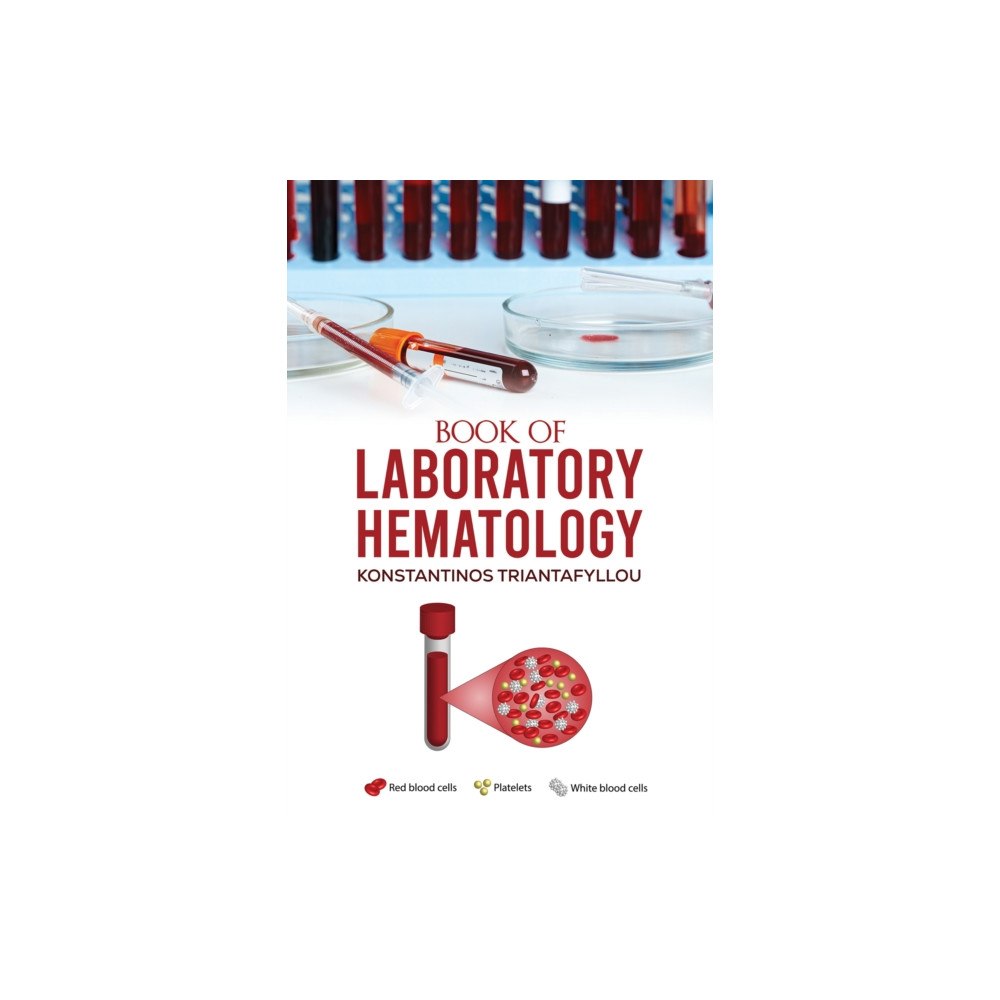 Austin Macauley Publishers Book of Laboratory Hematology (häftad, eng)