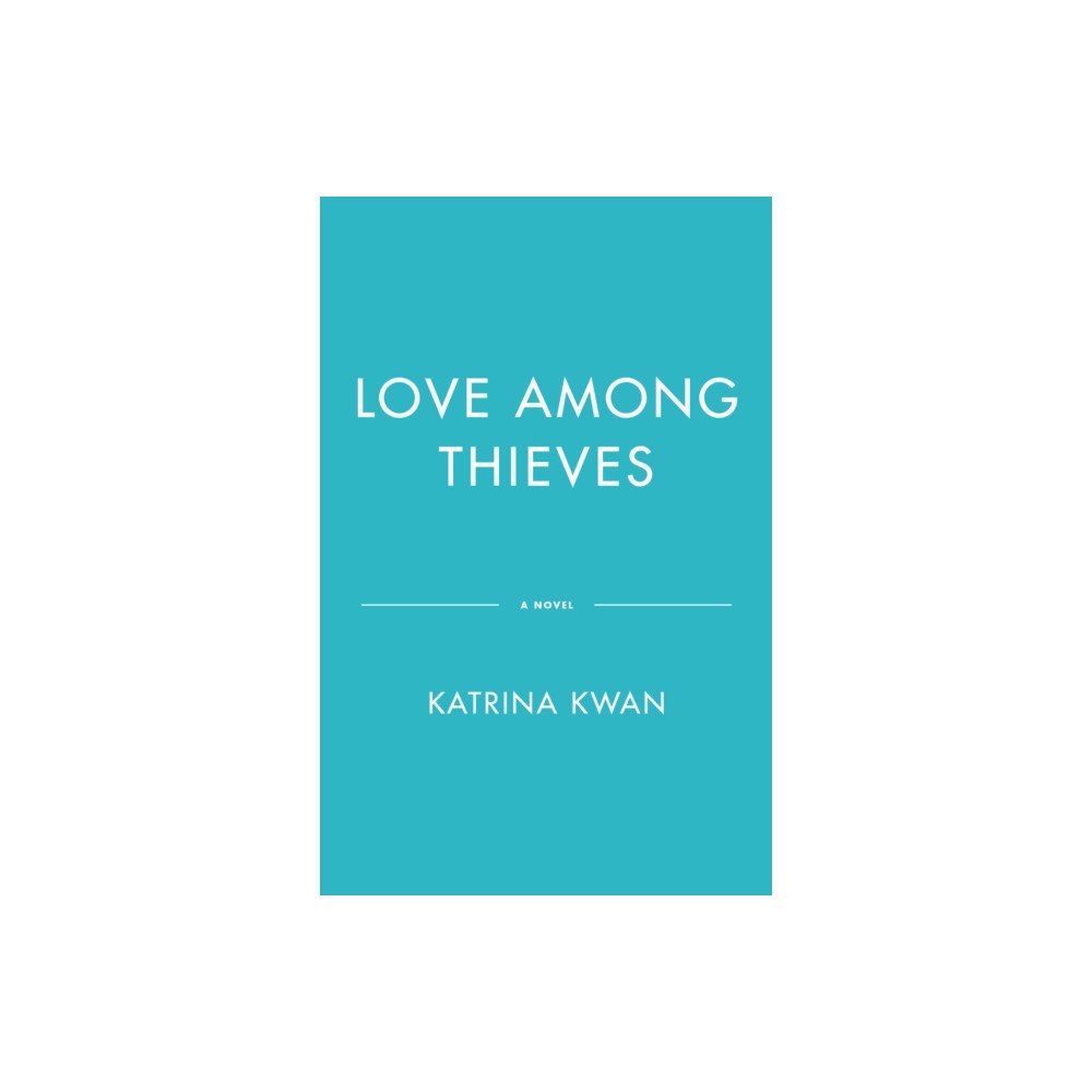 Random House Canada Love Among Thieves (häftad, eng)