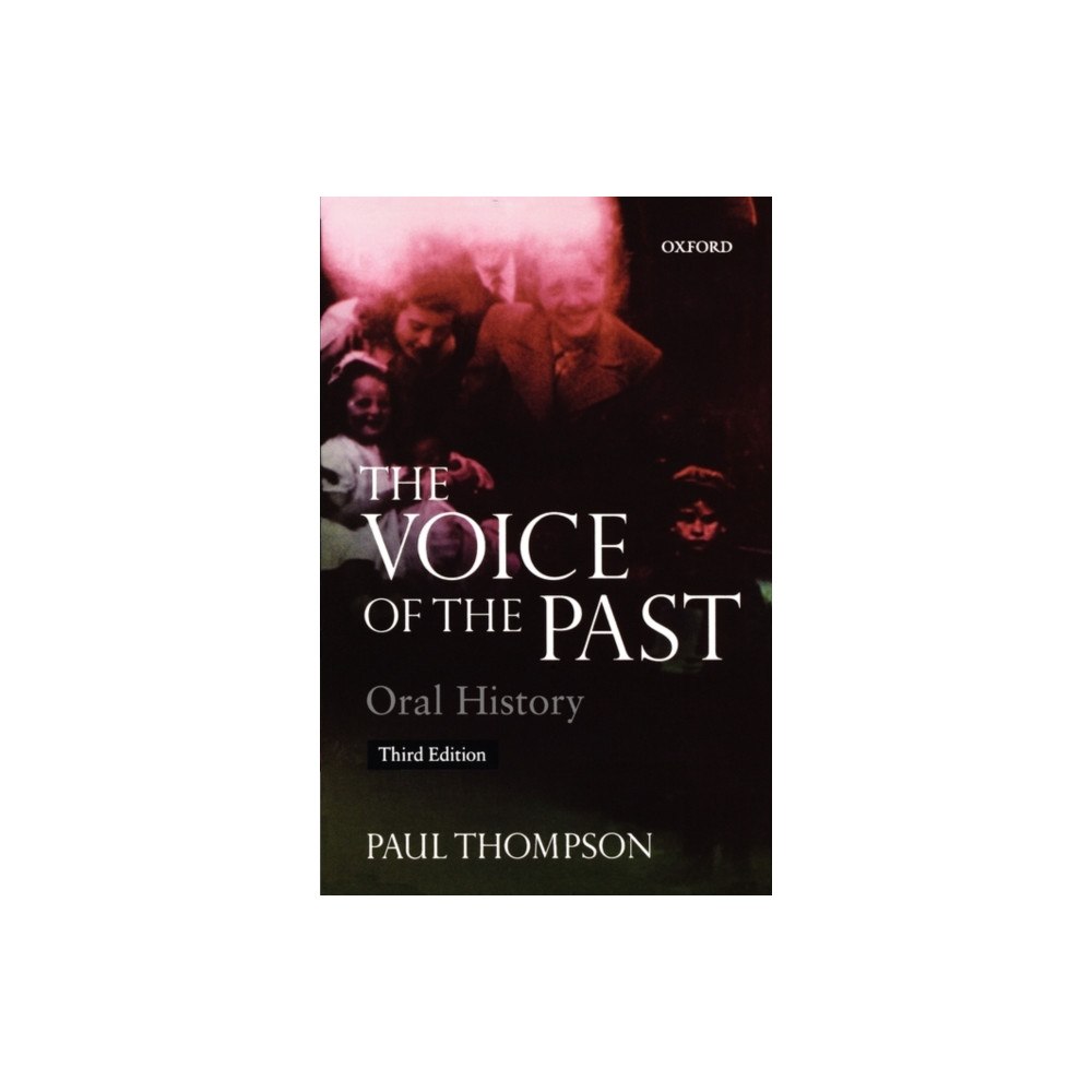 Oxford University Press Voice of the Past (häftad, eng)