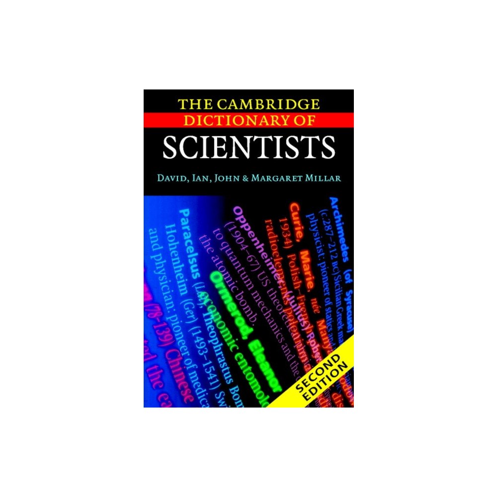 Cambridge University Press The Cambridge Dictionary of Scientists (inbunden, eng)
