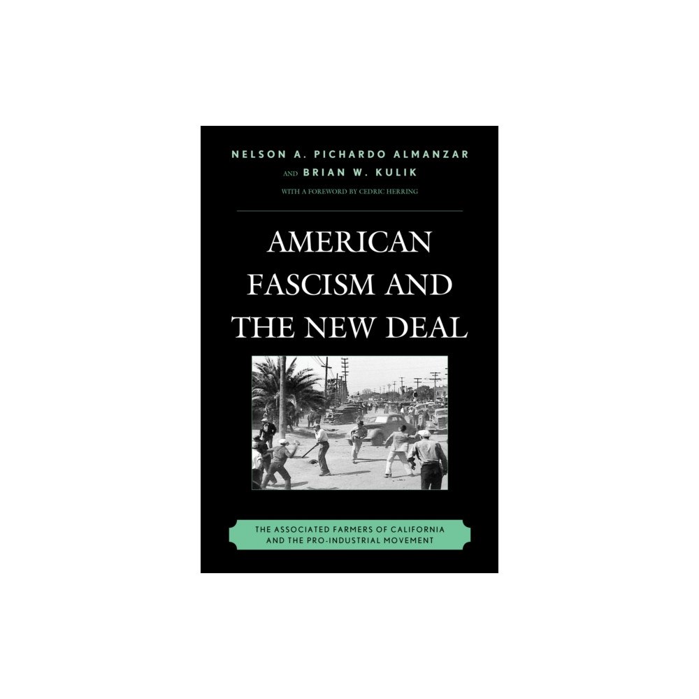 Bloomsbury Publishing PLC American Fascism and the New Deal (häftad, eng)