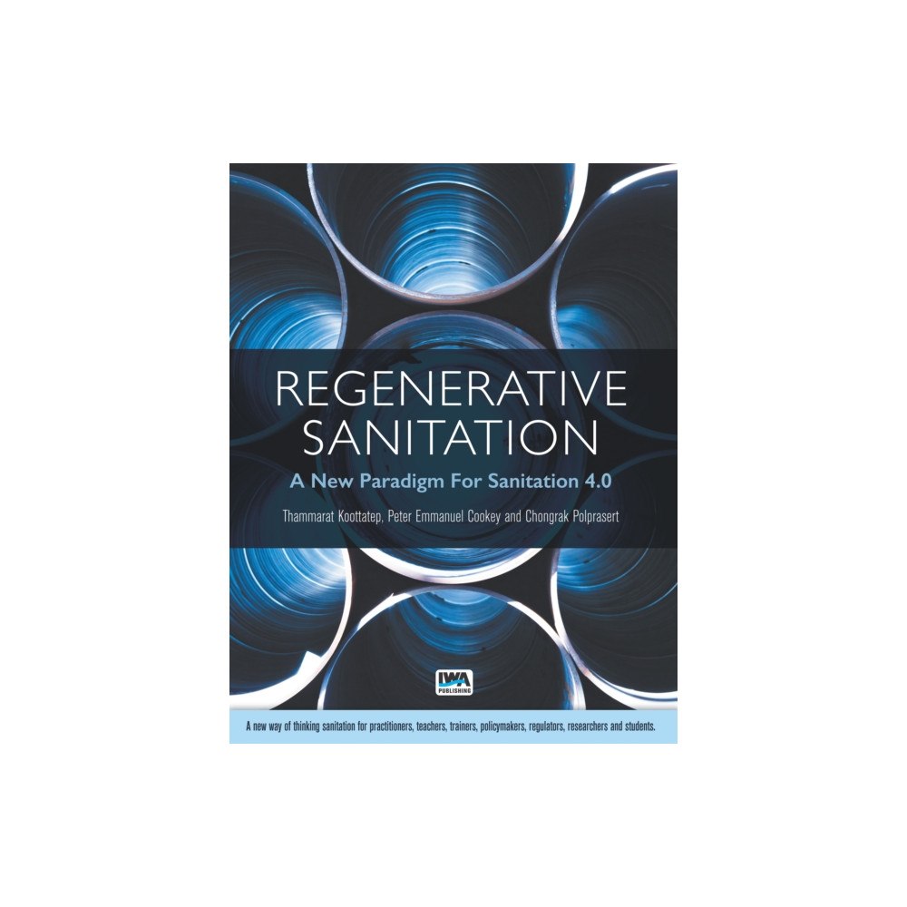 IWA Publishing Regenerative Sanitation (häftad, eng)