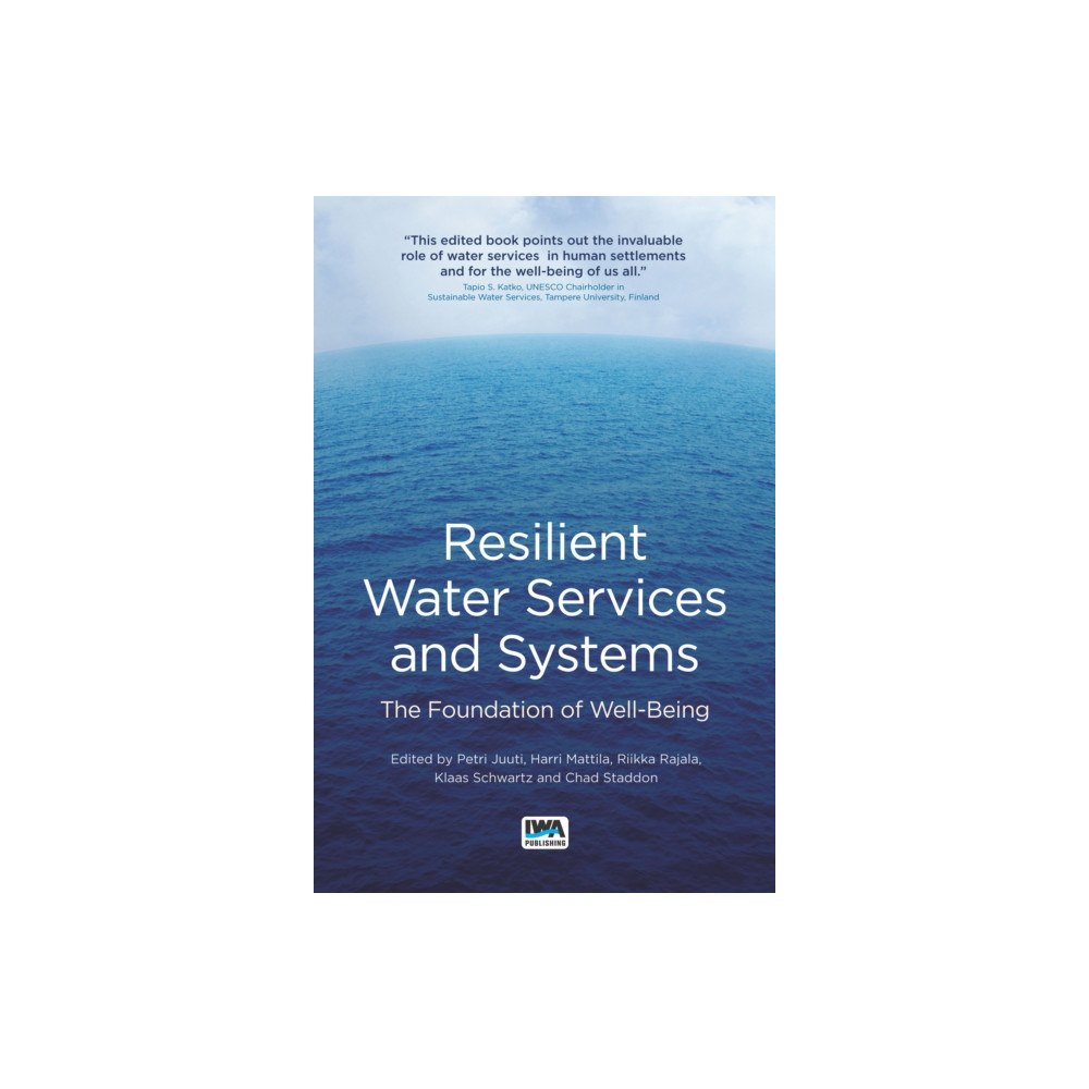 IWA Publishing Resilient Water Services and Systems (häftad, eng)