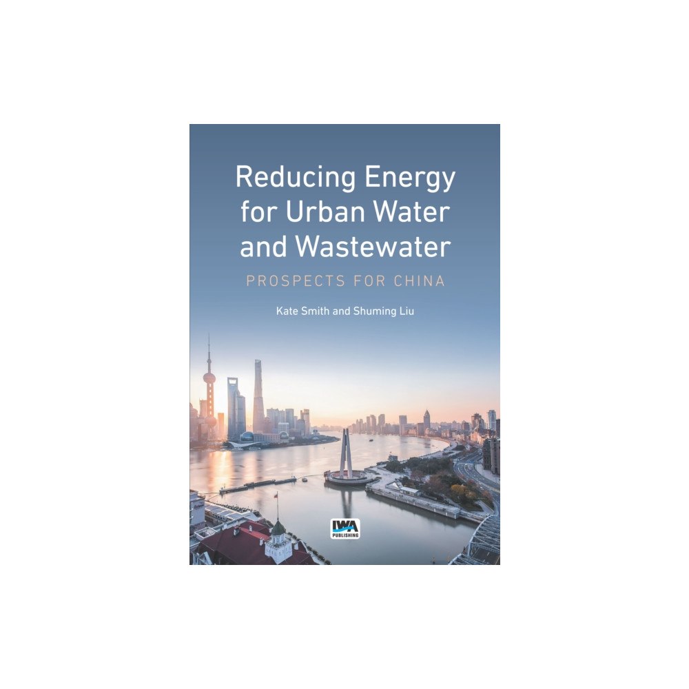 IWA Publishing Reducing Energy for Urban Water and Wastewater (häftad, eng)