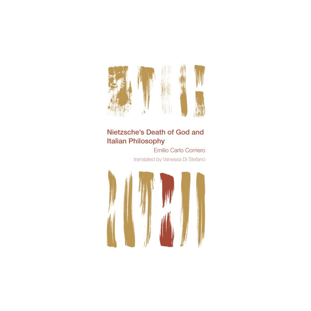 Bloomsbury Publishing PLC Nietzsche's Death of God and Italian Philosophy (inbunden, eng)