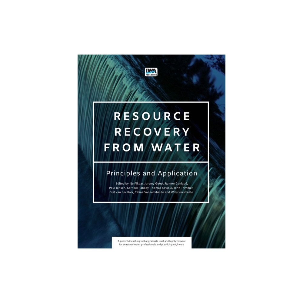 IWA Publishing Resource Recovery from Water (häftad, eng)