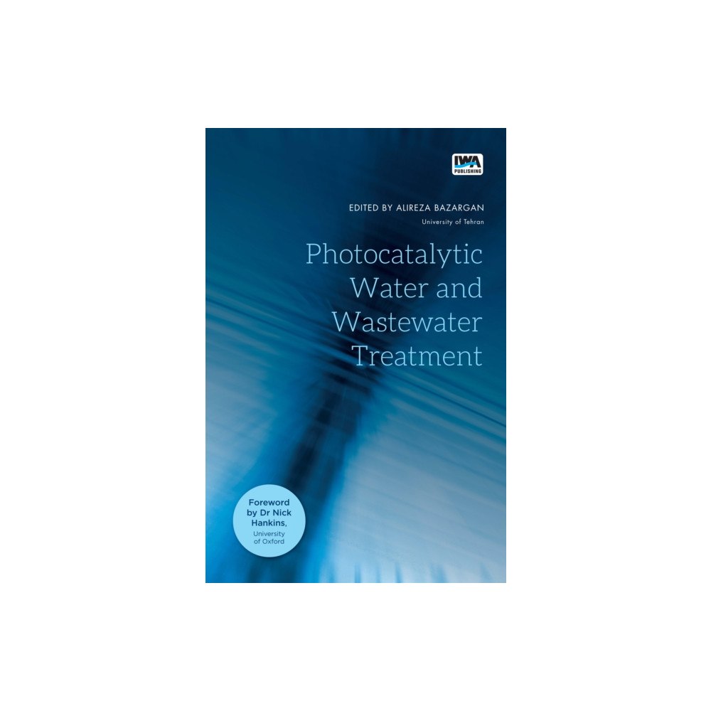 IWA Publishing Photocatalytic Water and Wastewater Treatment (häftad, eng)
