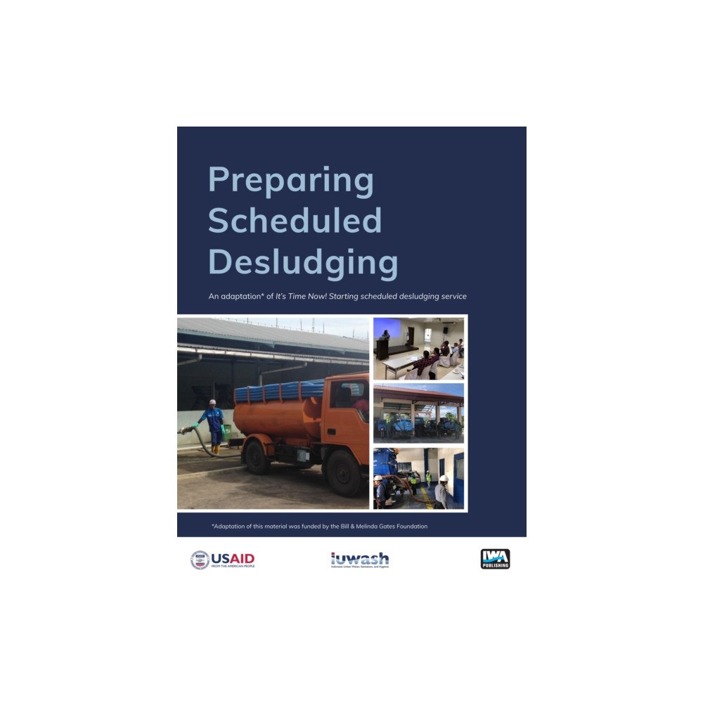 IWA Publishing Preparing Scheduled Desludging (häftad, eng)